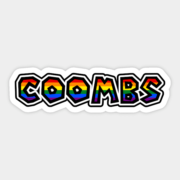 Town of Coombs, BC - LGBTQ Rainbow Pride Flag - Loud and Proud Gay Text - Coombs Sticker by Bleeding Red Pride